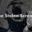 stolen_scream